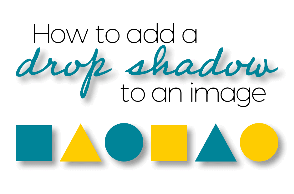 How to Add Drop Shadows to an Image