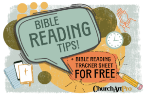 Bible Reading Tips and Free Reading Plan Tracker