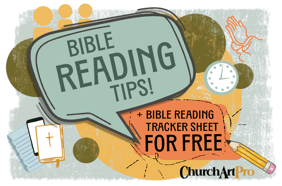 Bible Reading Tips and Free Reading Plan Tracker