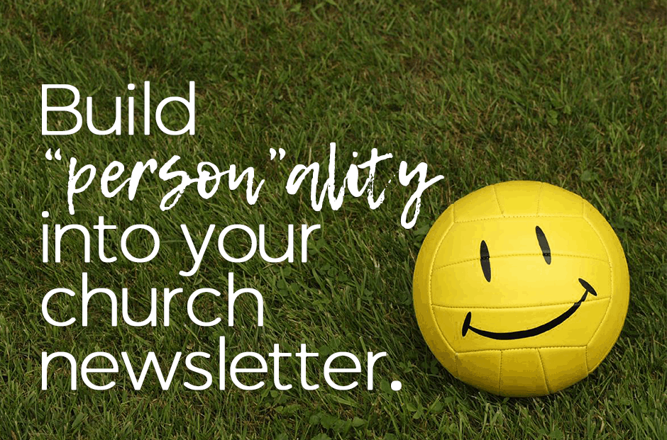 Build Personality Into Your Church Newsletter Design Tip