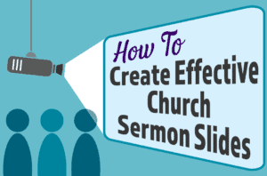 Create Effective Sermon Presentation Slides Hero ImageCreate effective sermon presentation slides