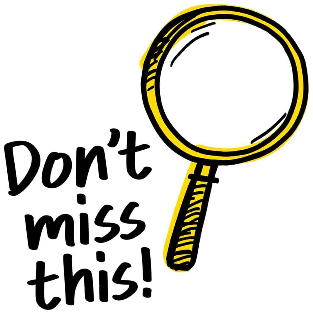 Illustration of a magnifying glass next to the phrase “Don’t miss this!” in playful lettering.