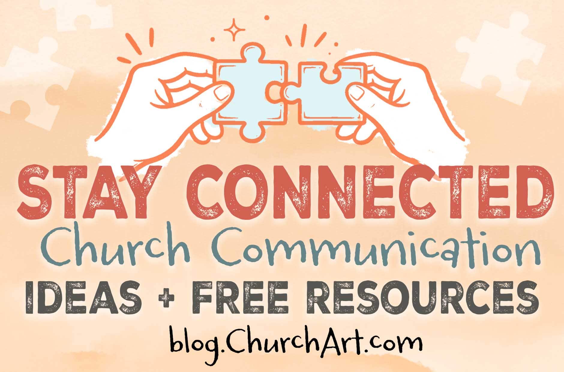 Stay connected with church communication ideas